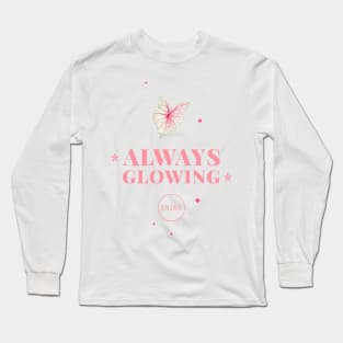 Always Glowing Shine Long Sleeve T-Shirt